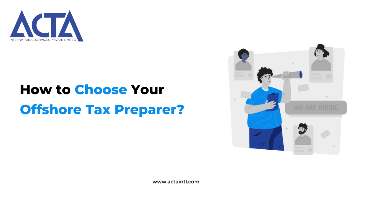 How to Choose Your Offshore Tax Preparer